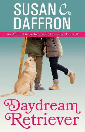 Daydream Retriever de Susan C. Daffron