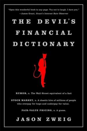 The Devil's Financial Dictionary de Jason Zweig