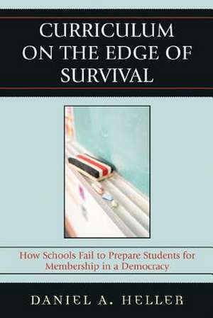 Curriculum on the Edge of Survival de Daniel Heller