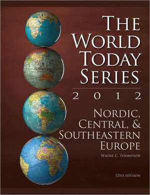 Nordic, Central and Southeastern Europe 2012 de Wayne C. Thompson