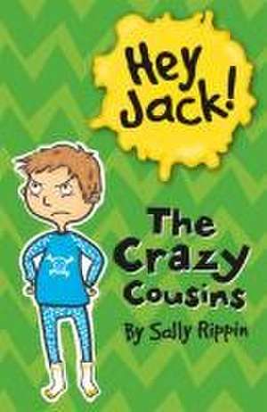 The Crazy Cousins de Sally Rippin