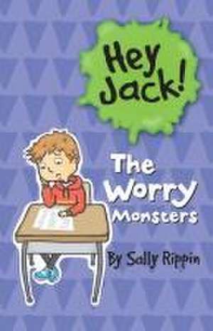 The Worry Monsters de Sally Rippin