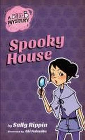 Spooky House de Sally Rippin