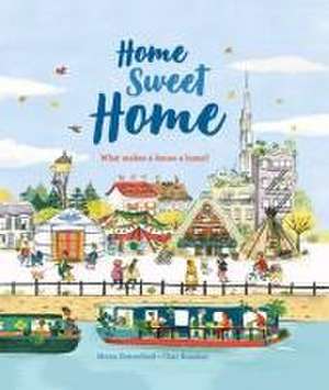 Home, Sweet Home de Moira Butterfield