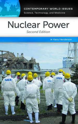 Nuclear Power: A Reference Handbook de Harry Henderson