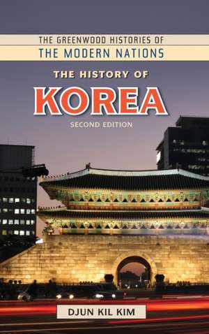 The History of Korea de Djun Kil Kim