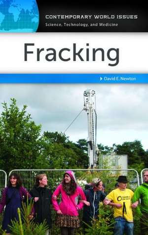 Fracking: A Reference Handbook de David E. Newton