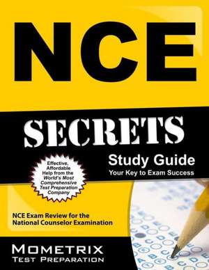 Nce Secrets Study Guide de Mometrix Counselor Certification Test Team