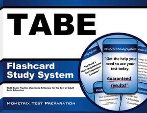 Tabe Flashcard Study System: Tabe Exam Practice Questions and Review for the Test of Adult Basic Education de Tabe Exam Secrets Test Prep Team