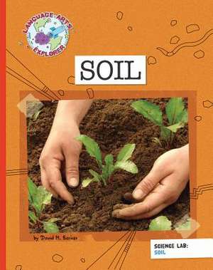 Science Lab: Soil de David Barker