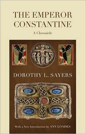 The Emperor Constantine de Dorothy L. Sayers