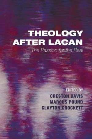 Theology After Lacan de Creston Davis