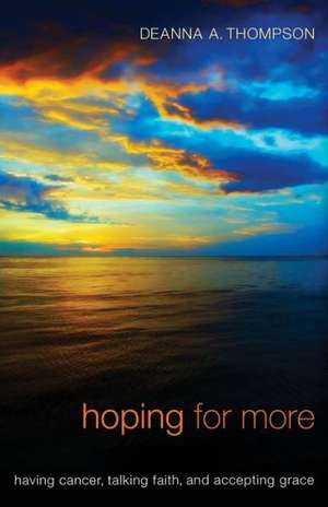 Hoping for More de Deanna A. Thompson