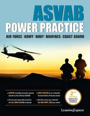 ASVAB: Power Practice de Editors Of Learningexpress LLC