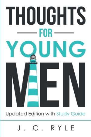 Thoughts for Young Men de J. C. Ryle