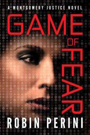 Game of Fear de Robin Perini