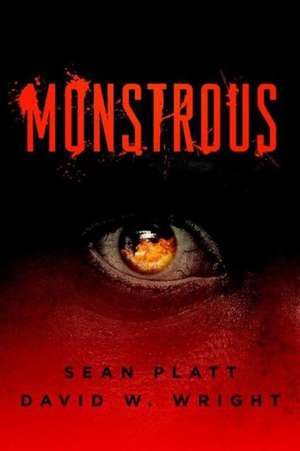 Monstrous de Sean Platt