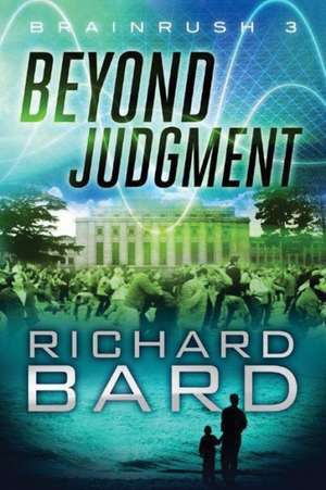 Beyond Judgment de Richard Bard