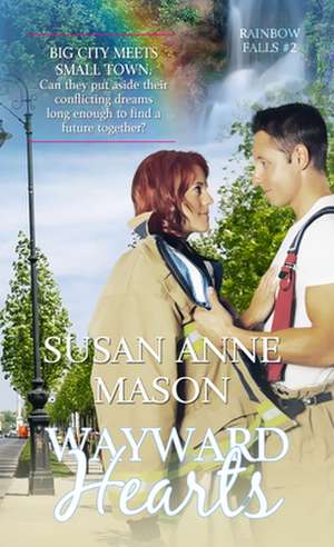 Wayward Hearts de Susan Anne Mason