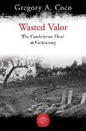 Wasted Valor