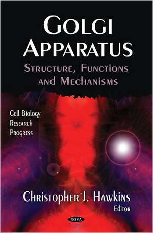 Golgi Apparatus de Christopher J. Hawkins