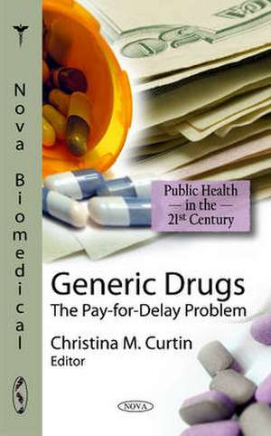 Generic Drugs de Christina M. Curtin