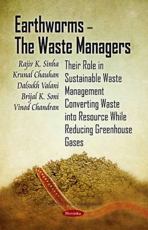 Earthworms - The Waste Managers de Rajiv K Sinha