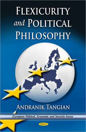 Flexicurity & Political Philosophy de Andranik Tangian