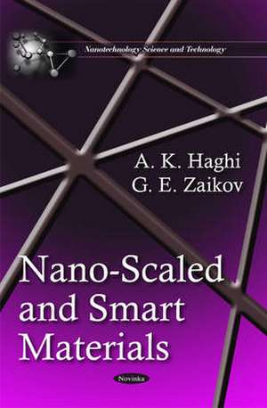 Nano-Scaled & Smart Materials de A. K. Haghi