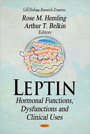 Leptin de Rose M. Hemling