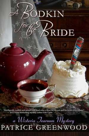 A Bodkin for the Bride de Patrice Greenwood