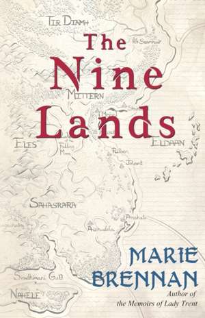 The Nine Lands de Marie Brennan