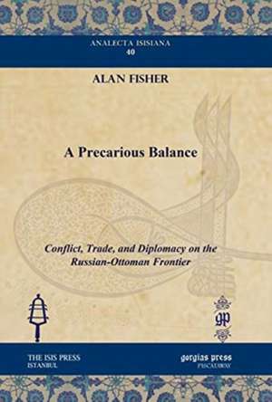 Fisher, A: A Precarious Balance de Alan Fisher