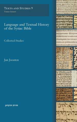 Language and Textual History of the Syriac Bible de Jan Joosten