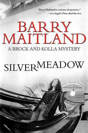 Silvermeadow de Barry Maitland