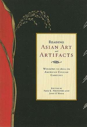 Reading Asian Art and Artifacts de Paul Kocot Nietupski