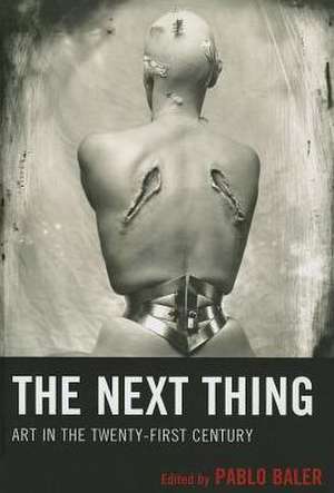 The Next Thing de Pablo Baler