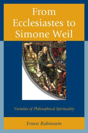 From Ecclesiastes to Simone Weil de Ernest Rubinstein