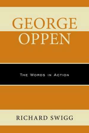 George Oppen de Richard Swigg