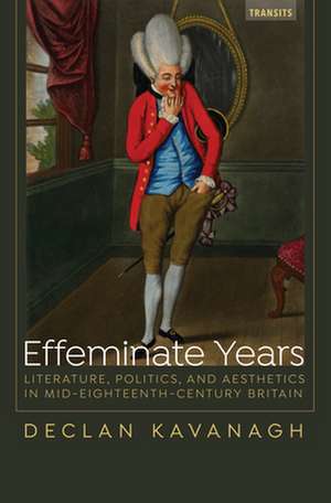 EFFEMINATE YEARSLITERATURE POPB de Declan Kavanagh