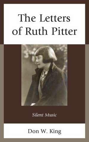 The Letters of Ruth Pitter de Don W. King