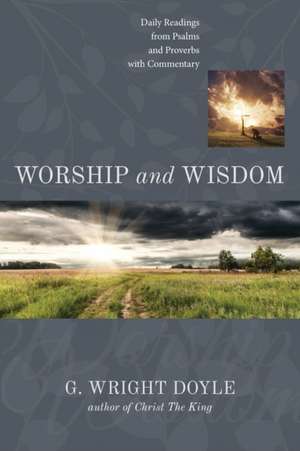 Worship and Wisdom de G. Wright Doyle