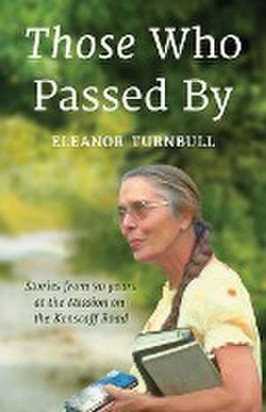 Those Who Passed By de Eleanor Turnbull