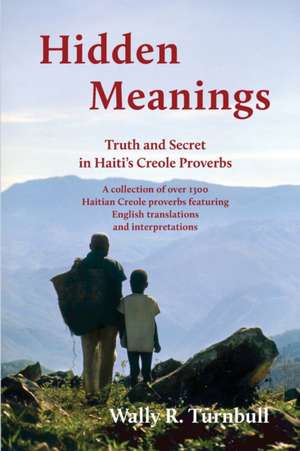 Hidden Meanings de Wally R. Turnbull