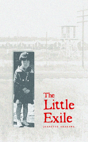 The Little Exile de Jeanette Arakawa