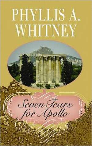 Seven Tears for Apollo de Phyllis A. Whitney