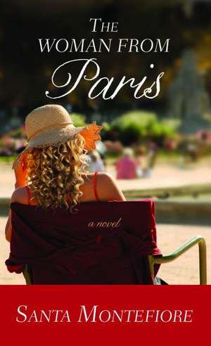 The Woman from Paris de Santa Montefiore