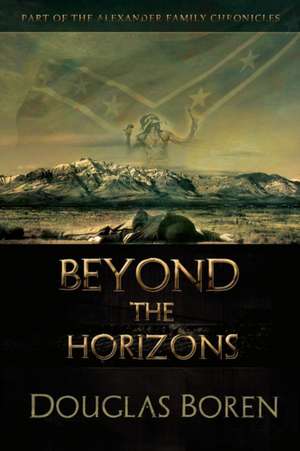 Beyond the Horizons de Douglas Boren