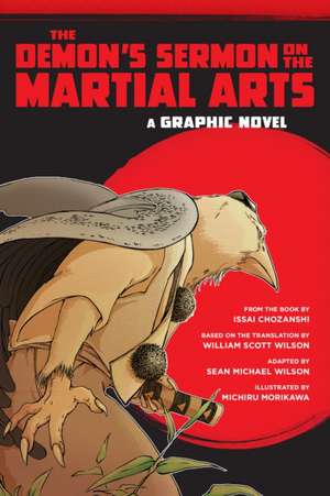 The Demon's Sermon on the Martial Arts: A Graphic Novel de Sean Michael Wilson