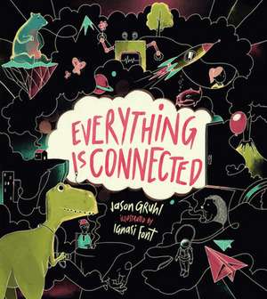 Everything Is Connected de Jason Gruhl